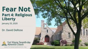 Fear Not, Part 4: Religious Liberty