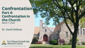 Confrontation – Part 4: Confrontation in the Church